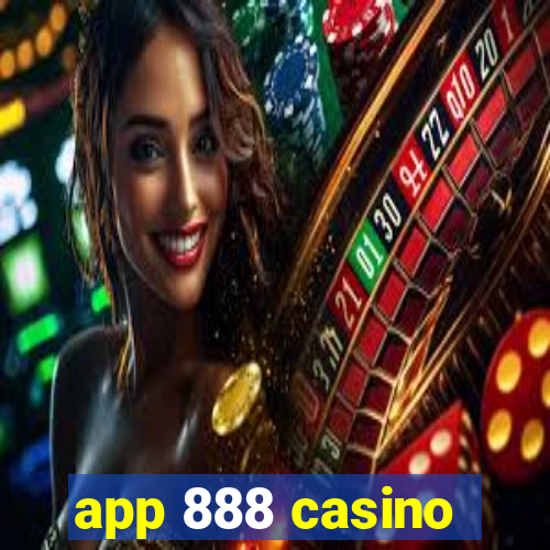 app 888 casino